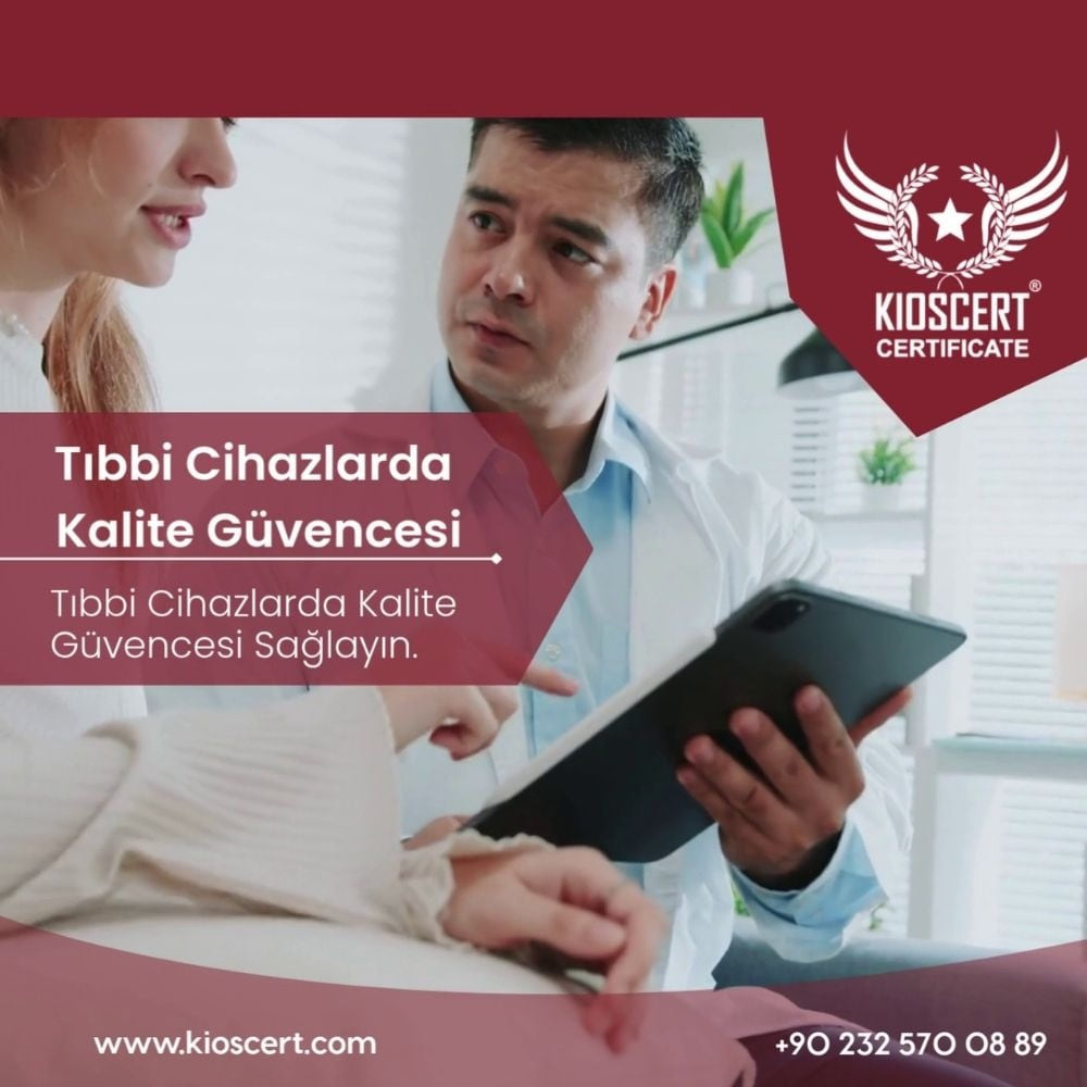ISO 13485 Belgesi ile Tıbbi Cihaz Sektöründe Kalite Güvencesi