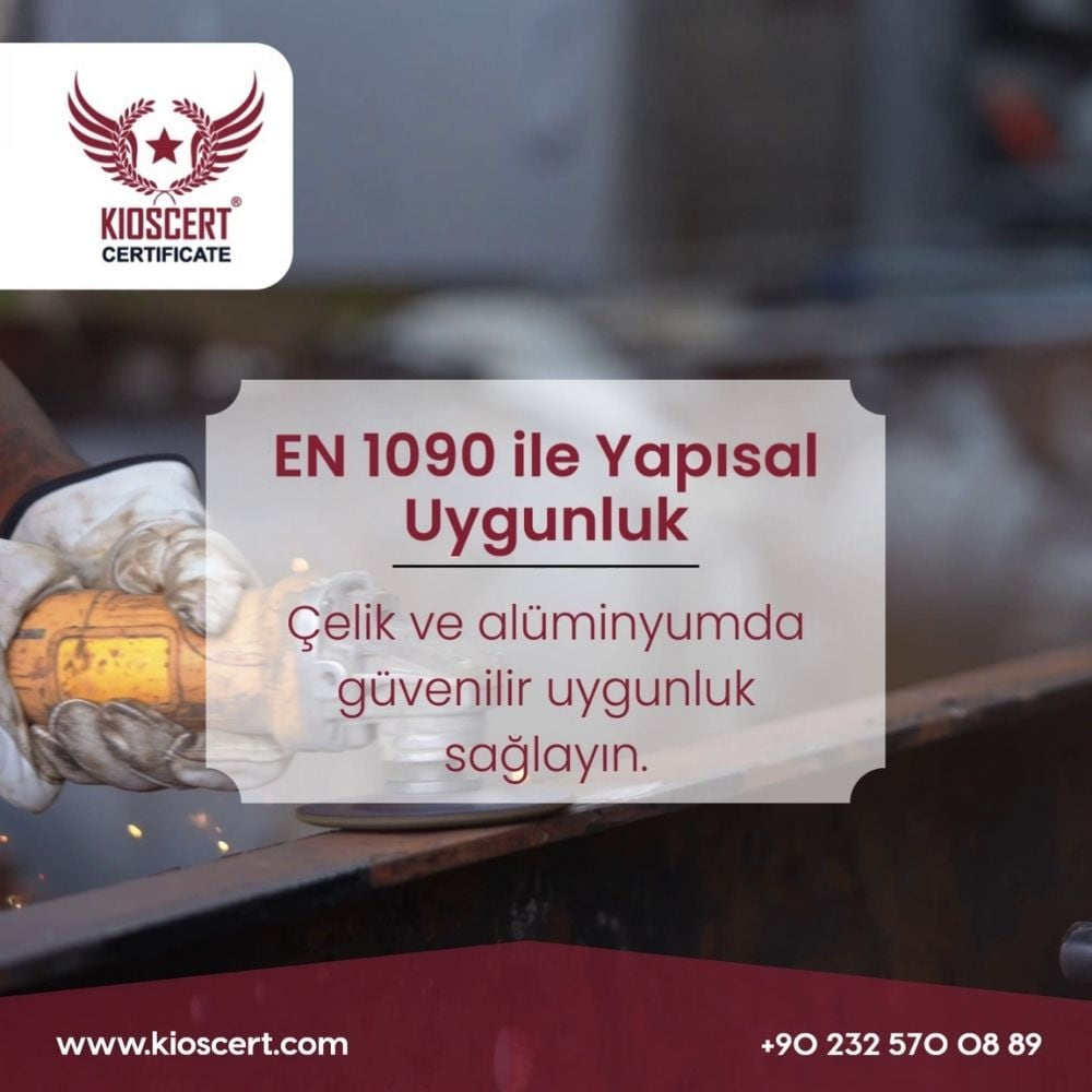 EN 1090 Belgesi ile Çelik ve Alüminyum Yapı Bileşenlerinde Uygunluk